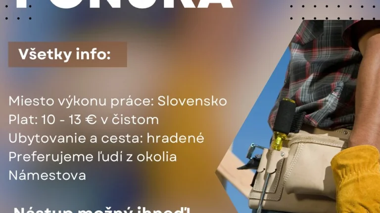 PRÁCA NA STAVBE – HĽADÁME ĽUDÍ Z OKOLIA NÁMESTOVA
