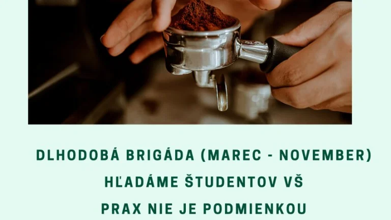 Ponuka brigády pre študentov VŠ do kaviarne