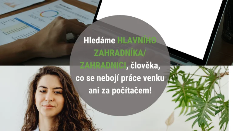 HLEDÁME ZAHRADNÍKA / ZAHRADNICI / VEDOUCÍHO TÝMU