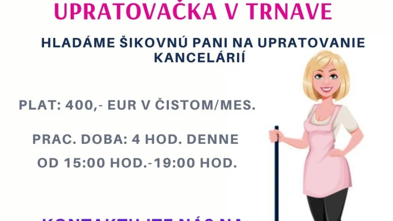 Upratovačka Trnava-práca vhodná aj pre invalidných