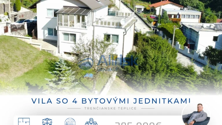 VILA so 4 bytovými jednitkami v kúpeľnom meste Trenčianske T