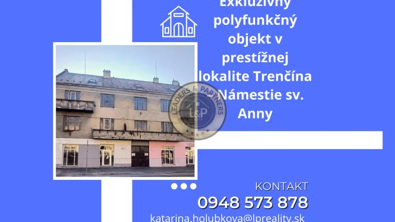 Exkluzívny polyfunkčný objekt v prestížnej lokalite Trenčína
