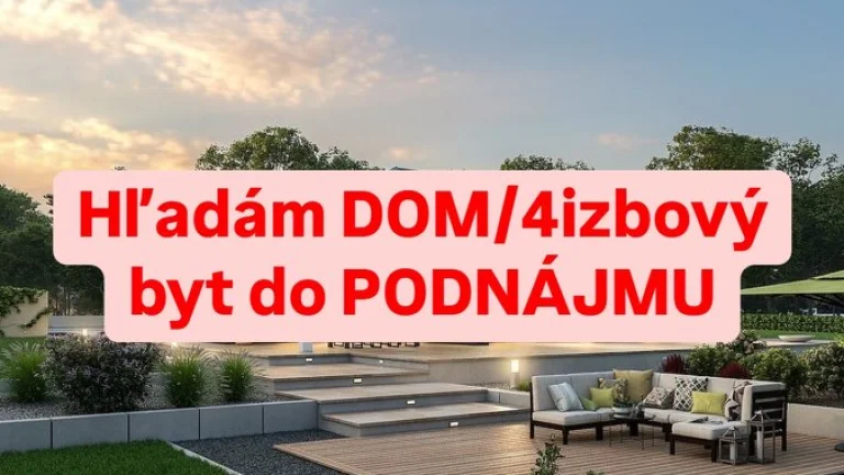 Dom / 4 izbový byt.