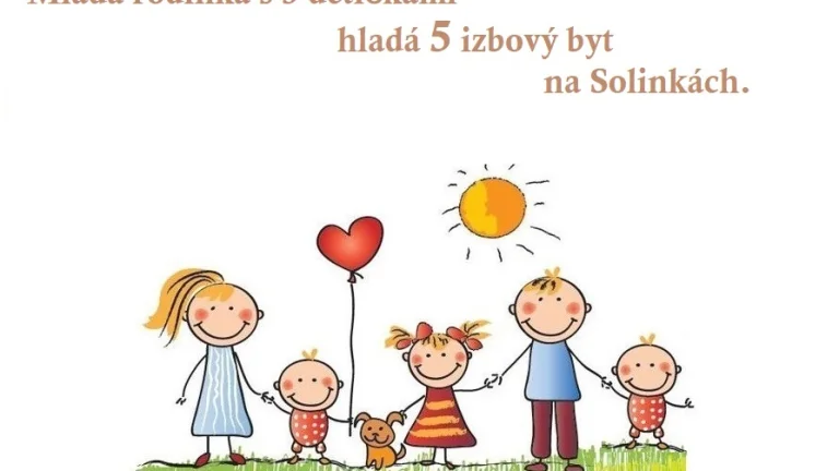 Mám záujem o 5 izbový byt na Solinkách
