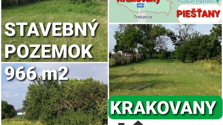 STAVEBNÝ POZEMOK 966 m2 KRAKOVANY + UPI - KÚPOU VOĽNÝ